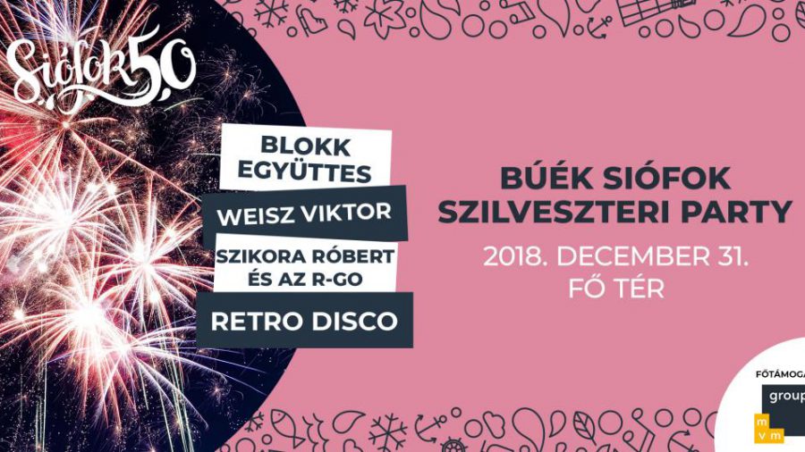 BÚÉK Siófok Szilveszteri party 2018