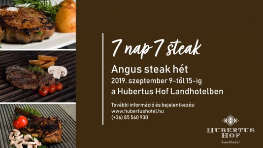 7 nap 7 steak a Hubertus Hof Landhotel éttermében, Balatonfenyves