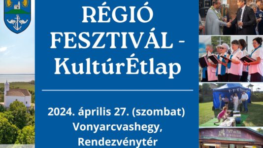 Régió Fesztivál – KultúrÉtlap 2024 Vonyarcvashegy