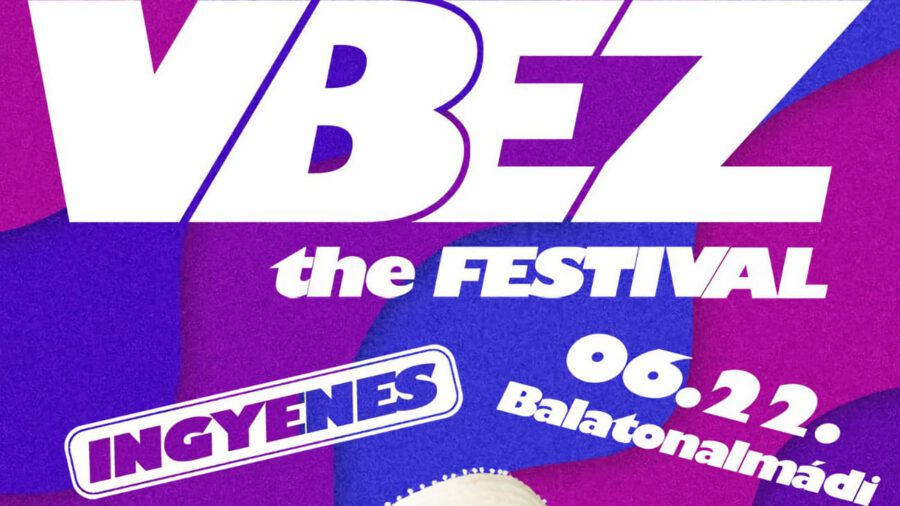 Vibez Fesztivál 2024 Balatonalmádi