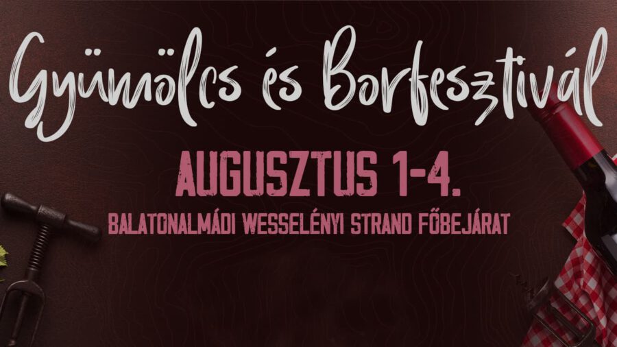 Gyümölcs és Borfesztivál 2024 Balatonalmádi