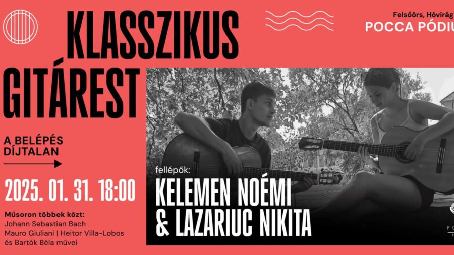 Klasszikus Gitárest Felsőörs, Pocca Pódium, 2025.01.31.