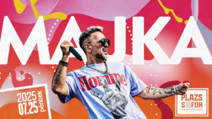 Majka koncert Plázs Siófok 2025