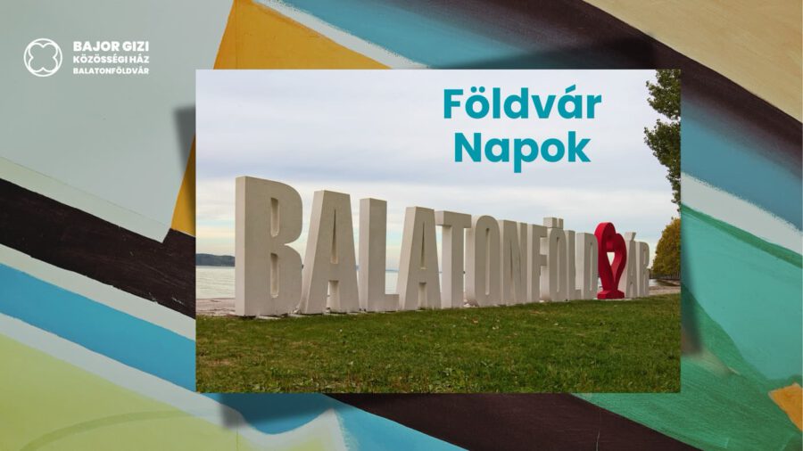Földvár Napok 2025 Balatonföldvár