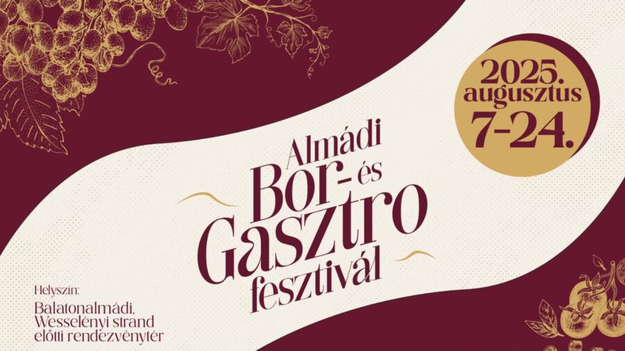 Almádi Bor- és Gasztrofesztivál 2025 Balatonalmádi