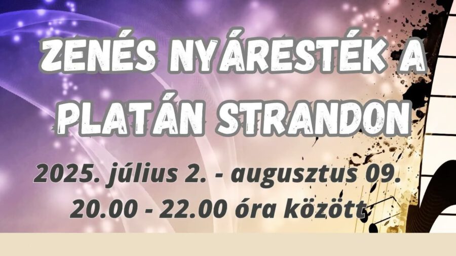 Zenés nyáresték 2025 Balatonboglár