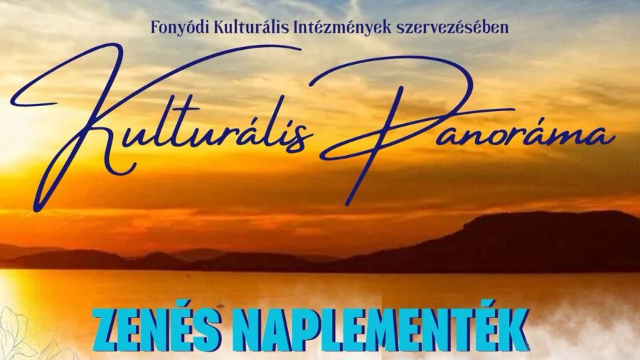 Zenés naplementék 2025 Fonyód
