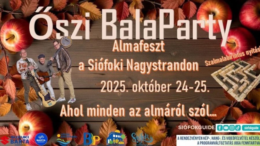 Őszi BalaParty – Almafesztivál a Siófoki Nagystrandon 2025
