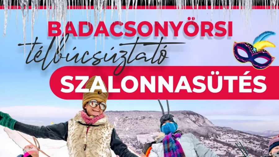 Télbúcsúztató szalonnasütés – ahol a télnek füstje megy! 2026 Badacsony