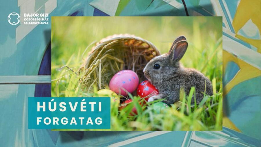 Húsvéti Forgatag 2026 Balatonföldvár