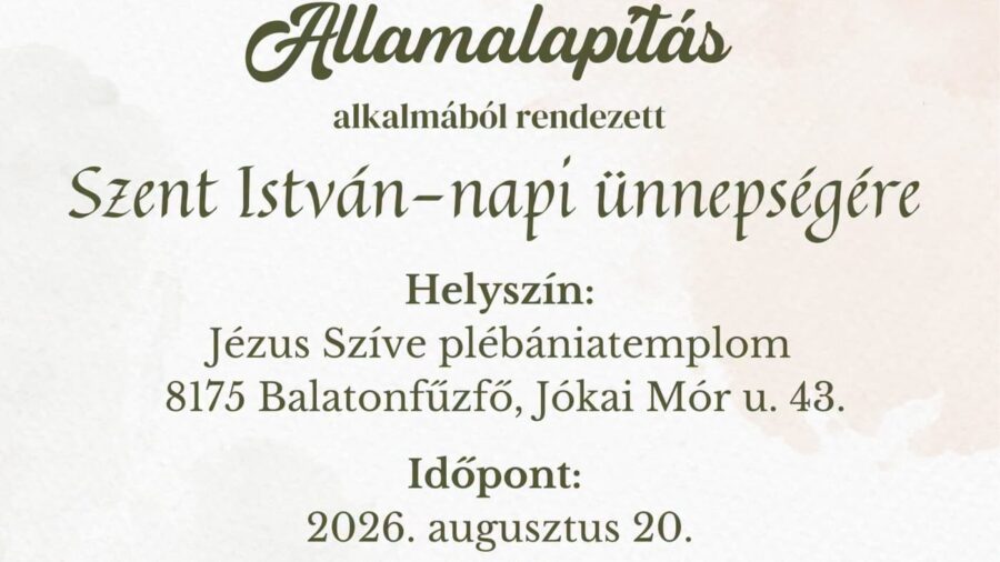 Államalapítás ünnepe 2026 Balatonfűzfő