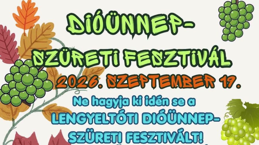 Dióünnep és Szüreti Fesztivál 2026 Lengyeltóti