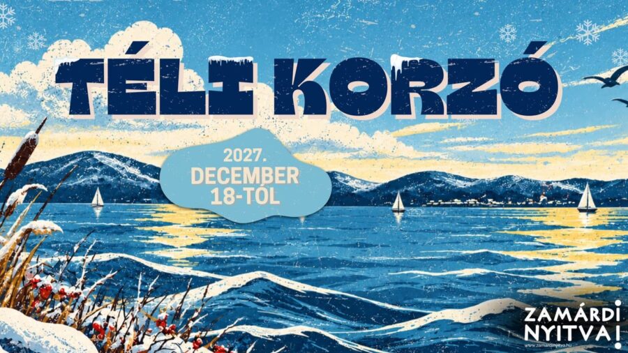Téli Korzó 2027 Zamárdi
